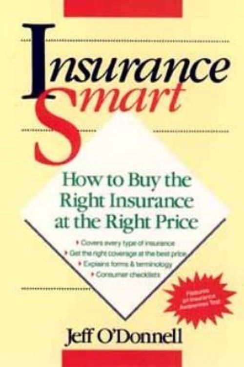 Cover Art for 9780471527107, Insurance Smart by Jeff O'Donnell