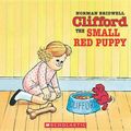 Cover Art for 9780590442947, Clifford the Small Red Puppy by Norman Bridwell