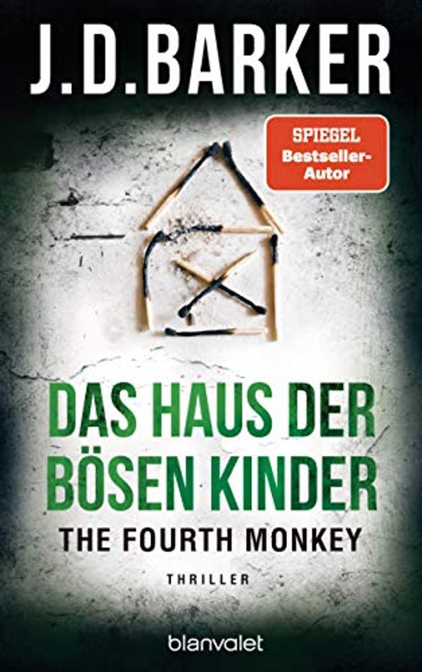 Cover Art for 9783764507268, The Fourth Monkey - Das Haus der bösen Kinder by J. D. Barker