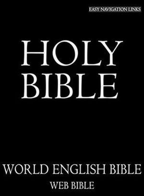 Cover Art for 1230003177174, World English Bible [WEB]: Holy Bible by Bible