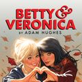 Cover Art for 9781682559857, Betty & Veronica Volume 1 (Betty & Veronica Comics) by Adam Hughes