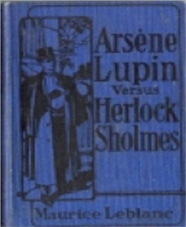 Cover Art for 2940013088733, Arsene Lupin vs Herlock Sholmes by Unknown
