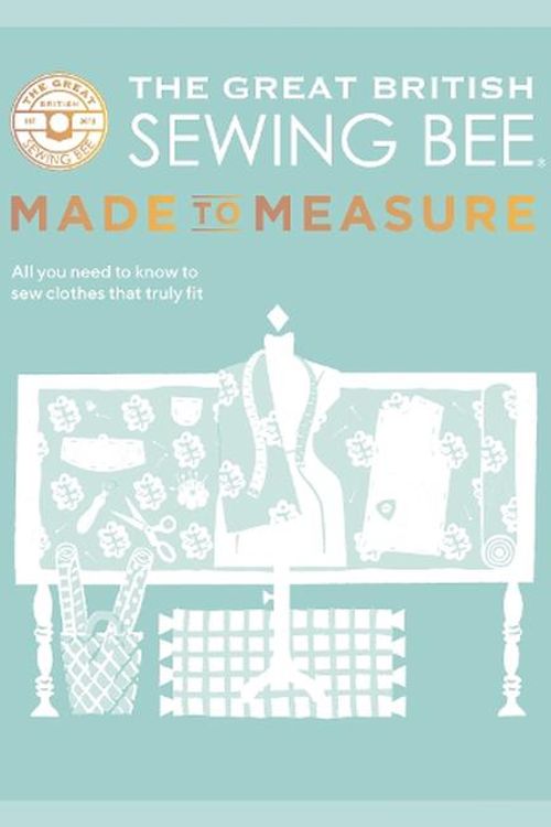 Cover Art for 9781787139534, The Great British Sewing Bee: The Alterations by The Great British Sewing Bee
