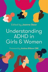 Cover Art for 9781787754003, Understanding ADHD in Girls and Women by Joanne Steer