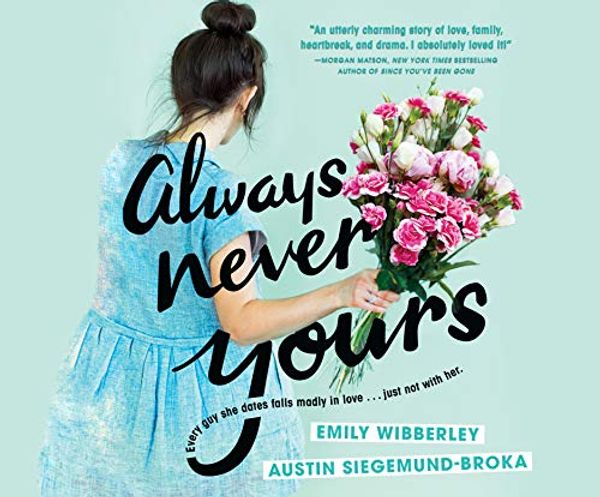Cover Art for 9781974974580, Always Never Yours by Emily Wibberley