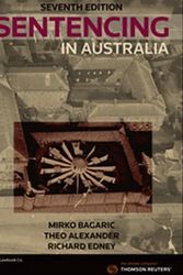 Cover Art for 9780455243481, Sentencing in Australia by Mirko Bagaric, Richard Edney, Theo Alexander