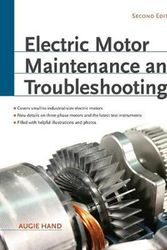 Cover Art for 9780071763950, Electric Motor Maintenance and Troubleshooting by Augie Hand