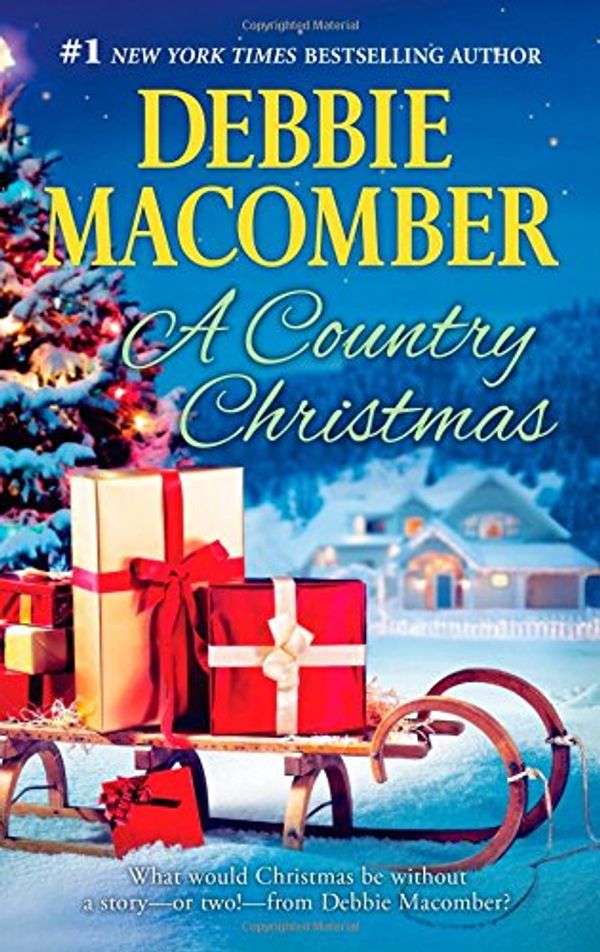 Cover Art for 9780778316510, A Country Christmas: Return to Promise\Buffalo Valley (Heart of Texas) by Debbie Macomber