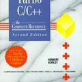 Cover Art for 9780078817762, Turbo C/C++: The Complete Reference by Herbert Schildt