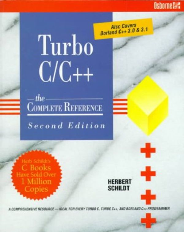 Cover Art for 9780078817762, Turbo C/C++: The Complete Reference by Herbert Schildt
