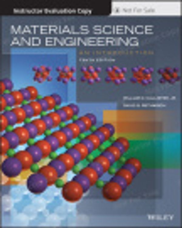 Cover Art for 9781119405405, Materials Science and Engineering by Jr.  William D Callister