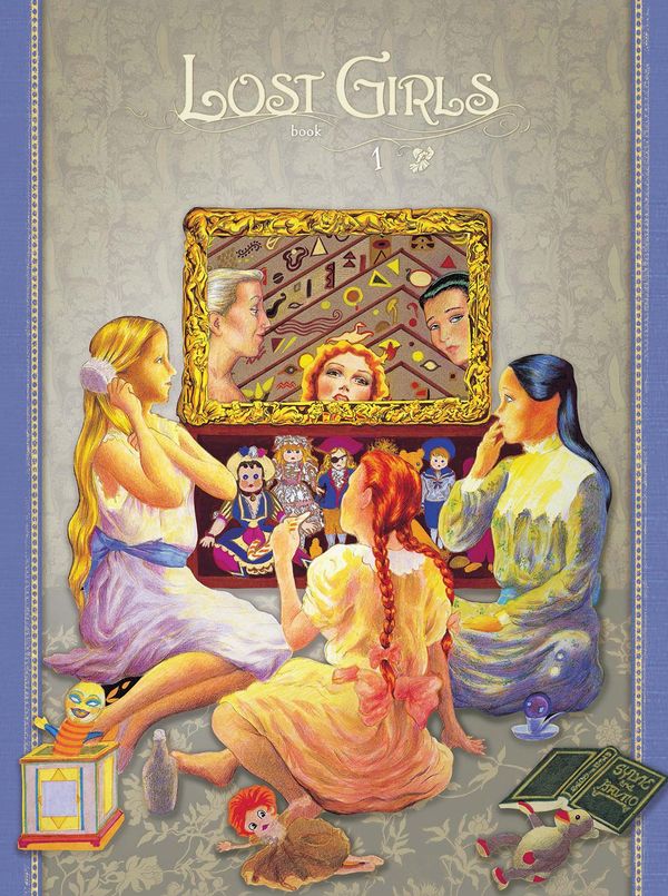 Cover Art for 9781603093064, Lost Girls Book 1: Older Children by Alan Moore, Melinda Gebbie