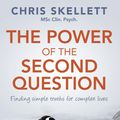 Cover Art for 9781775591641, Power of the Second Question by Chris Skellett