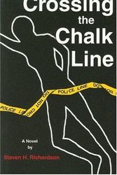 Cover Art for 9781890611118, Crossing the Chalk Line by Steven H. Richardson