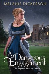 Cover Art for 9781503938656, A Dangerous Engagement by Melanie Dickerson
