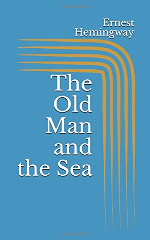 Cover Art for 9781521286456, The Old Man and the Sea by Ernest Hemingway