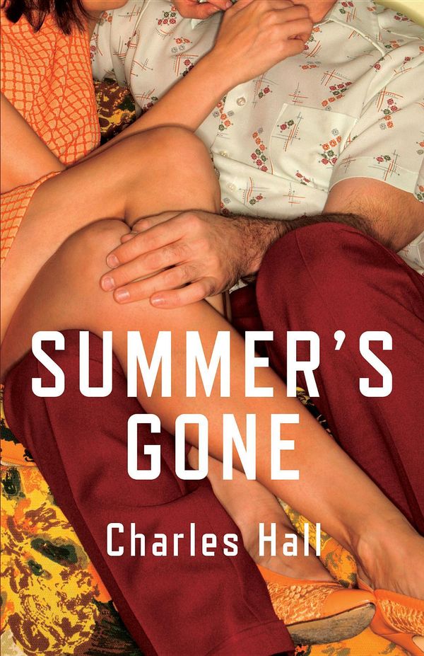 Cover Art for 9780987561572, Summer's Gone by Anne-Marie Reeves, Charles Hall, Deb Fitzpatrick