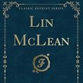 Cover Art for 9781440034244, Lin McLean (Classic Reprint) by Owen Wister