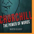 Cover Art for 9781978633520, Churchill: The Power of Words by Winston S. Churchill