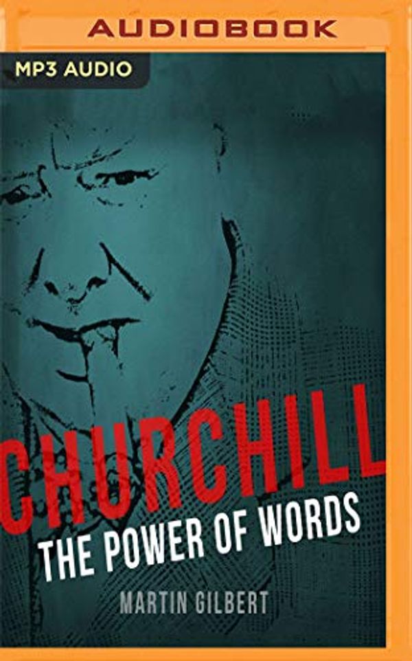 Cover Art for 9781978633520, Churchill: The Power of Words by Winston S. Churchill