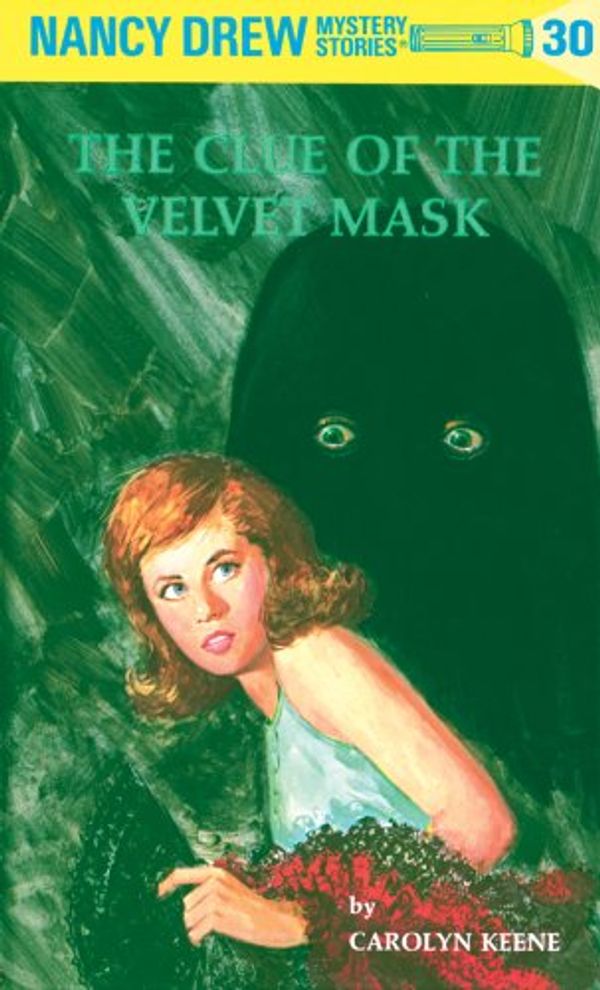 Cover Art for B002CIY8N8, Nancy Drew 30: The Clue of the Velvet Mask by Carolyn Keene