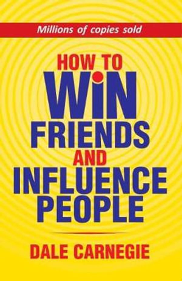 Cover Art for 9789386450043, How to Win Friends And Influence People by Dale Carnegie