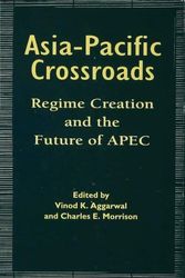Cover Art for 9780312211486, Asia-Pacific Crossroads by Vinod K Aggarwal