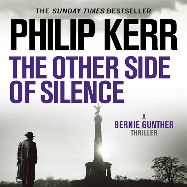 Cover Art for 9781529409727, The Other Side of Silence by Philip Kerr