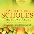 Cover Art for 9780330422857, The Stone Angel by Katherine Scholes