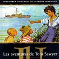 Cover Art for 9788439209089, Las aventuras de Tom Sawyer / The Aventures of Tom Sawyer (Spanish Edition) by Mark Twain