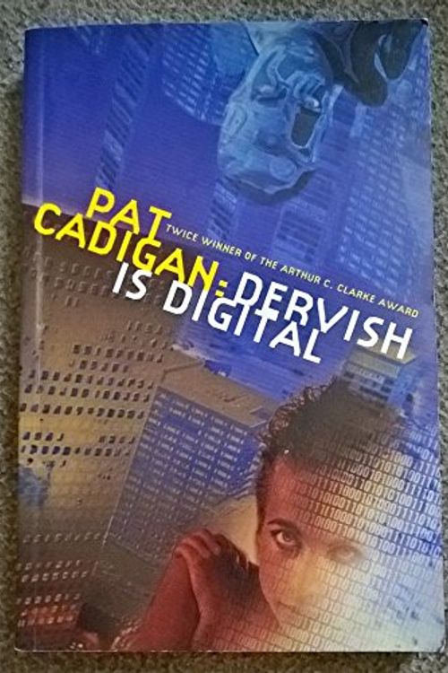 Cover Art for 9780333779538, Dervish is Digital by Pat Cadigan