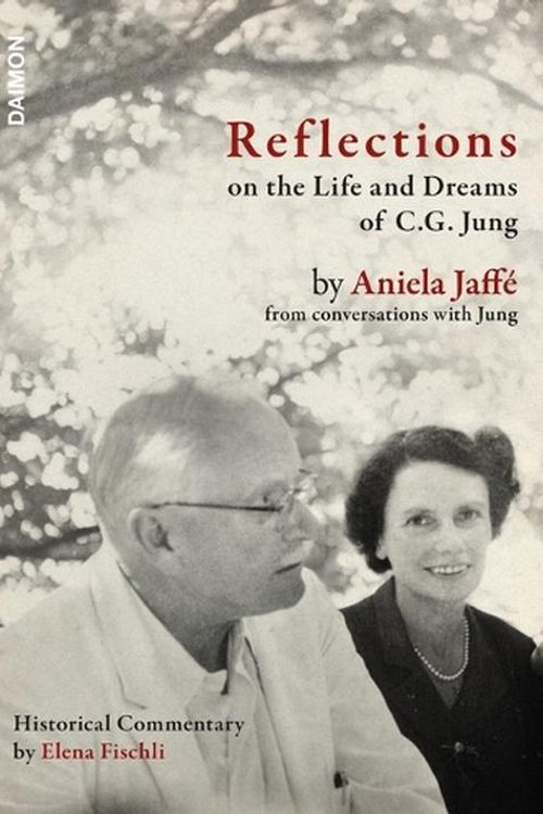 Cover Art for 9783856307929, Reflections on the Life and Dreams of C.G. Jung: By Aniela Jaffé from Conversations with Jung by Jaffé, Aniela