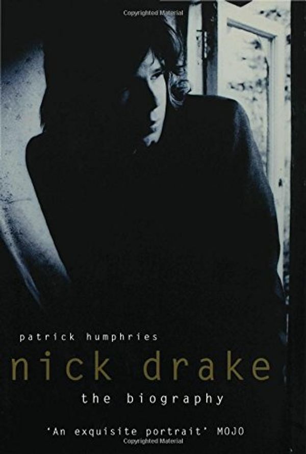 Cover Art for 9781582340067, Nick Drake by Patrick Humphries