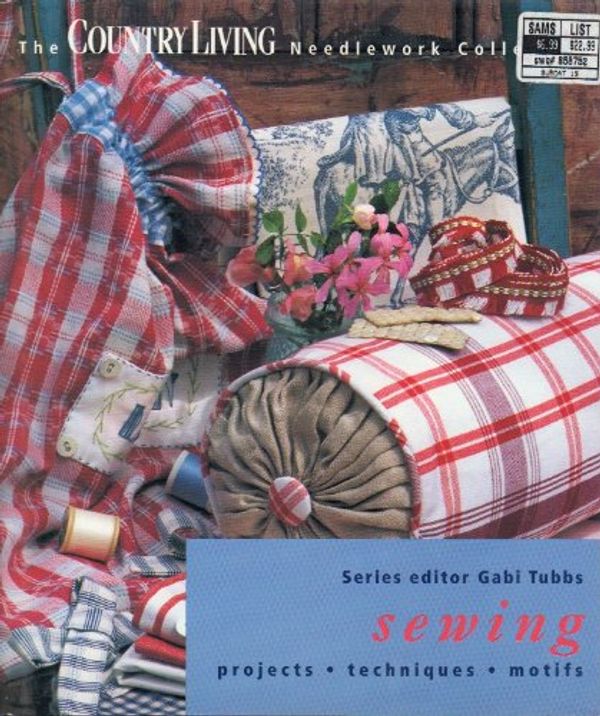 Cover Art for 9781899988150, Sewing ("Country Living" Needlework Collection) by Sue Thompson