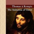 Cover Art for 9781605121406, The Imitation of Christ by Thomas A. Kempis
