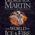 Cover Art for B00W1WHYRC, The World of Ice and Fire: The Untold History of Westeros and the Game of Thrones (Song of Ice & Fire) by George R.R. Martin (2014-10-28) by George R.R. Martin;Elio M. Garcia Jr.;Linda Antonsson