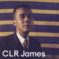 Cover Art for 9781472130129, C.L.R. JAMES by JOHN L. WILLIAMS