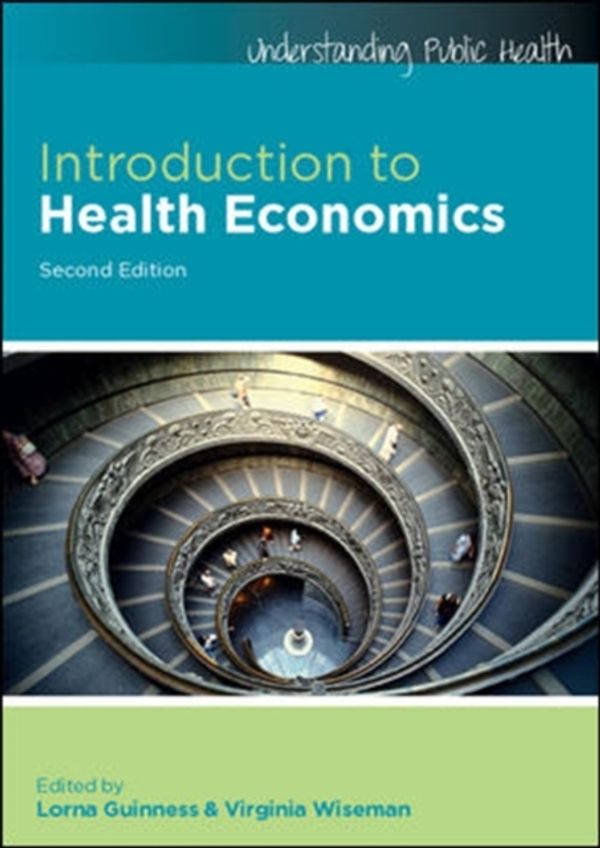 Cover Art for 9780335243563, Introduction to Health Economics by Lorna Guinness