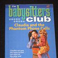 Cover Art for 9780439227131, Claudia and the Phantom Phone Calls (The Babysitters Club, #2) by Ann M. Martin