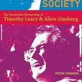 Cover Art for 9780872865358, White Hand Society: The Psychedelic Partnership of Timothy Leary and Allen Ginsberg by Peter Conners