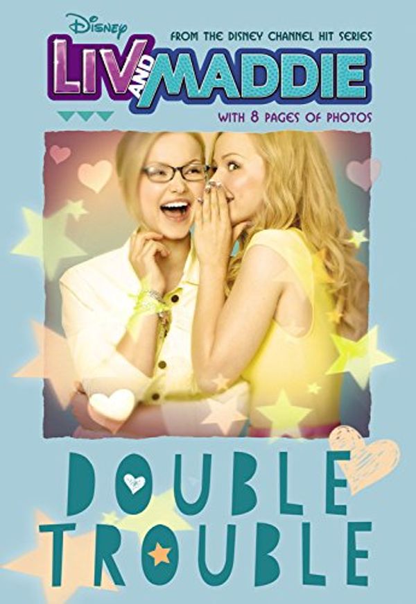 Cover Art for 9781484716946, LIV and Maddie: Double Trouble (LIV and Maddie Junior Novel) by Lexi Ryals