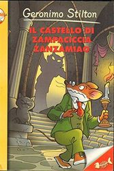 Cover Art for 9788838455346, Il castello di Zampaciccia Zanzamiao by Geronimo Stilton