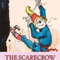 Cover Art for 9781537170152, The Scarecrow of Oz by Lyman Frank Baum