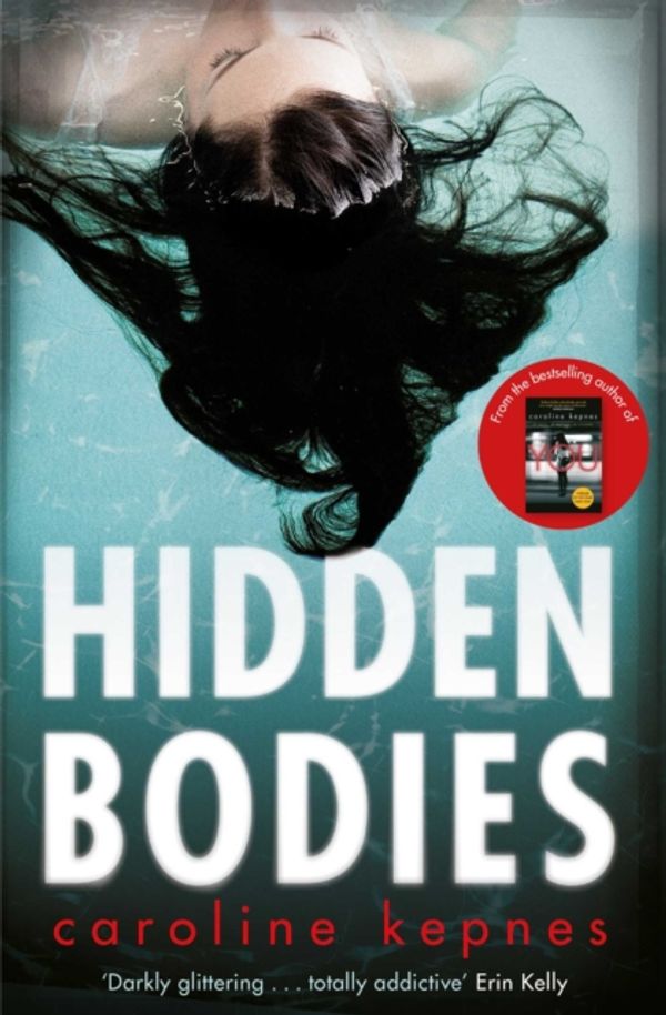 Cover Art for 9781471137334, Hidden Bodies by Caroline Kepnes