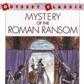Cover Art for 9780152566142, Mystery of the Roman Ransom by Henry Winterfeld