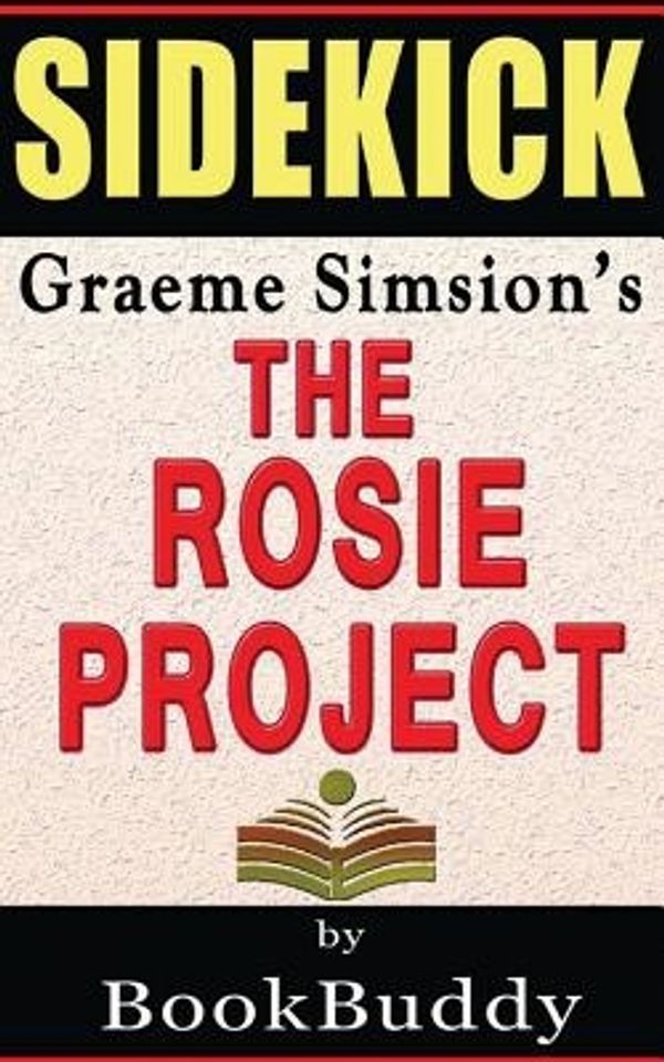 Cover Art for 9781495342172, The Rosie Project by Bookbuddy