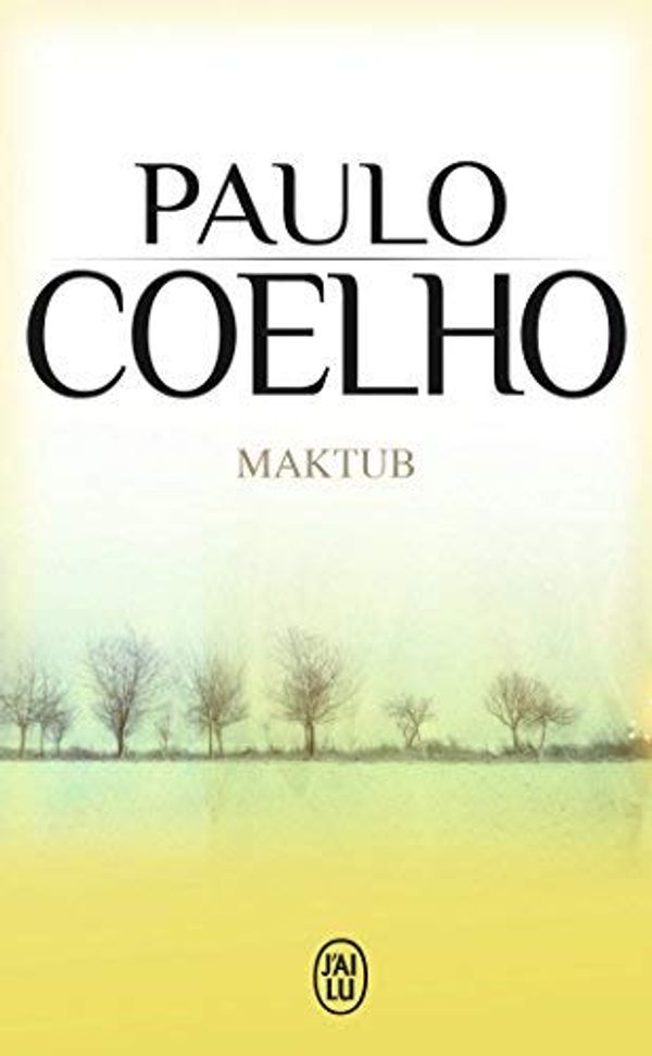 Cover Art for B01B98UDZ8, MAKTUB by PAULO COELHO (May 04,2011) by Unknown