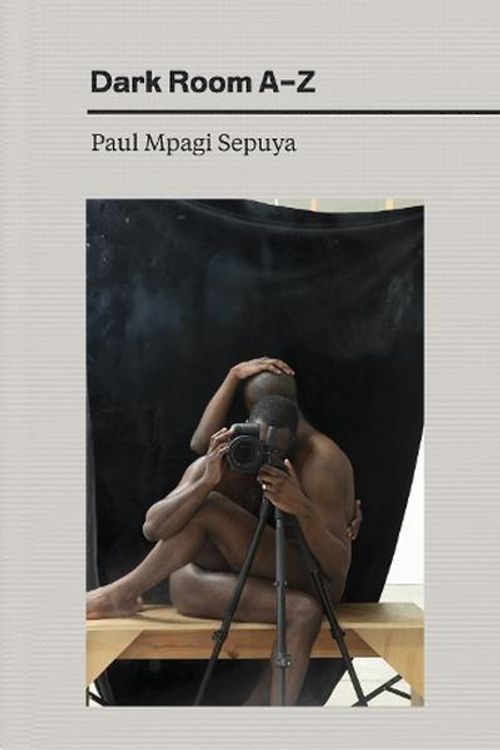 Cover Art for 9781597115353, Paul Mpagi Sepuya: Dark Room AZ by Polymode