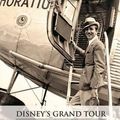 Cover Art for 9780984341580, Disney's Grand Tour by Ghez, Didier