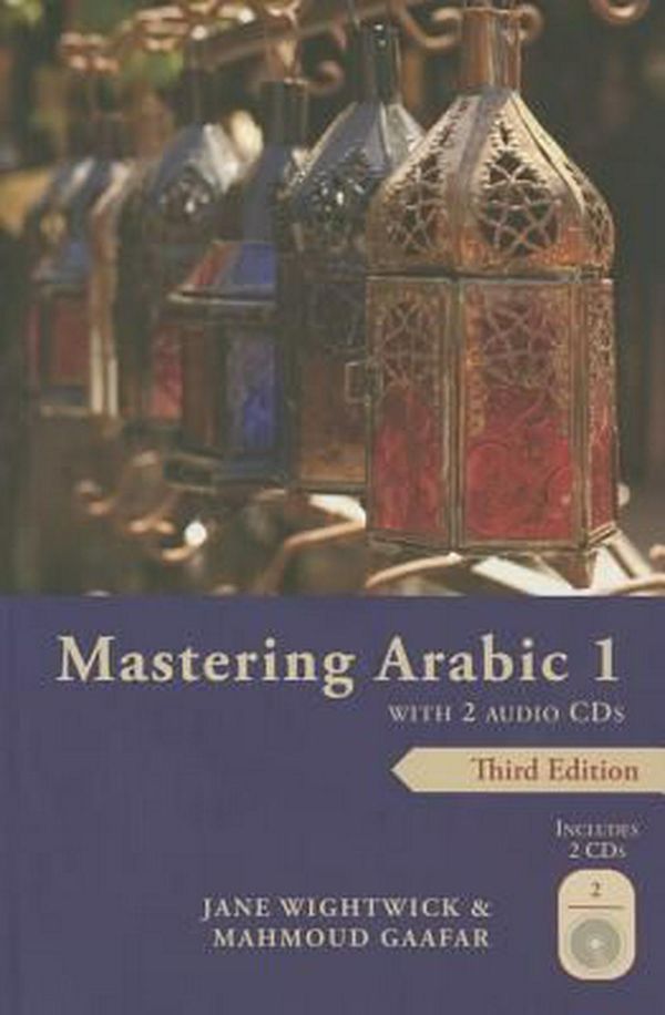 Cover Art for 9780781813389, Mastering Arabic 1 with 2 Audio CDs: Third Edition by Mahmoud Gaafar